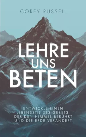 Lehre uns Beten